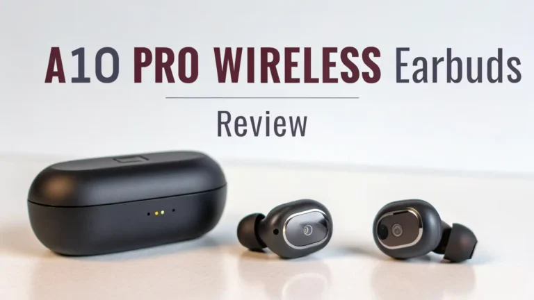 A10 Pro Wireless Earbuds Review: A Comprehensive Guide