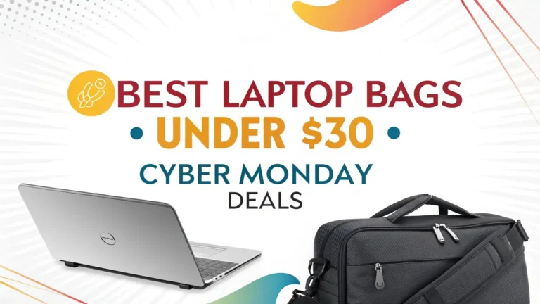 5 Best Laptop Bags Under $30 Cyber Monday Deals 2026