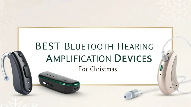 11 Best Bluetooth Hearing Amplification Devices for Christmas 2026