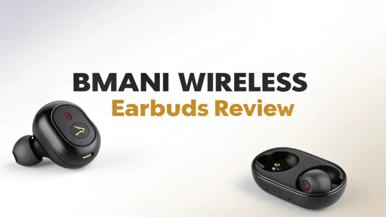 BMANI Wireless Earbuds Review 2026: Your Complete Guide