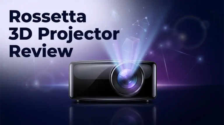 Rossetta 3D Projector Review: Worth Buying?