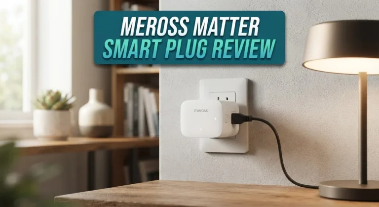 Meross Matter Smart Plug Review 2026: Worth the Hype?